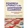 thumbnail image 1 of Powerful Literacy in the Montessori Classroom: Aligning Reading Research and Practice, (Paperback), 1 of 1