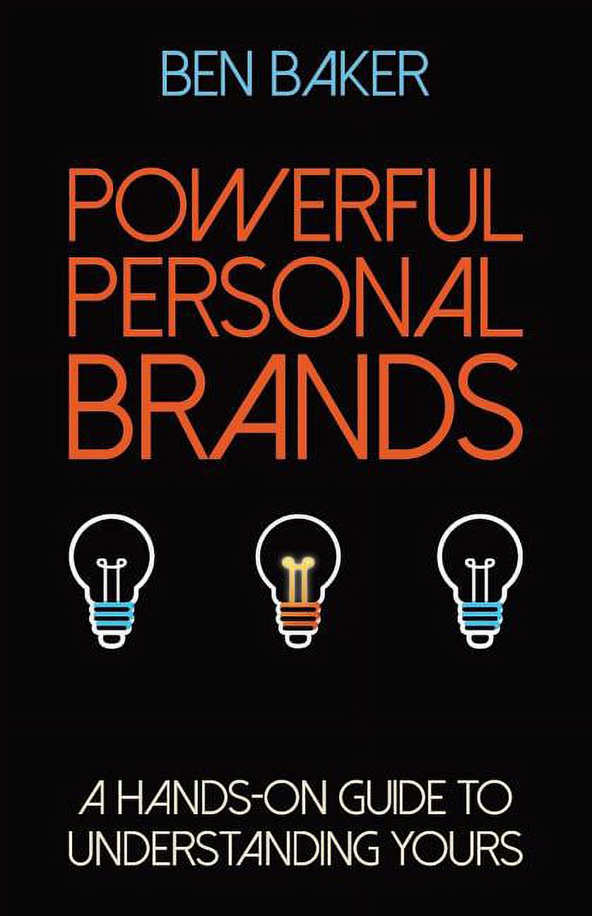 Powerful Personal Brands: A Hands-on Guide to Understanding Yours (Paperback) - image 1 of 1