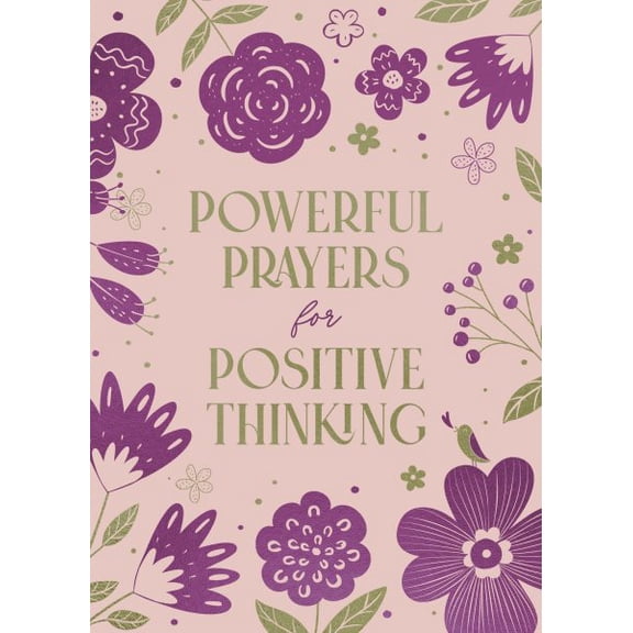 Pre-Owned Powerful Prayers for Positive Thinking: 200 Days to Refresh Your Spiritual and Emotional Health, (Paperback)