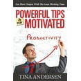 thumbnail image 1 of Powerful Tips To Stay Motivated: Get More Output With The Least Working Time (Paperback), 1 of 1