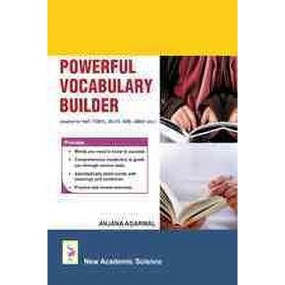 Powerful Vocabulary Builder : (Useful for Sat, Toefl, Ielts, Gre, Gmat Etc.)