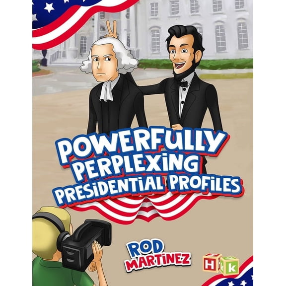 Powerfully Perplexing Presidential Profiles (Paperback)