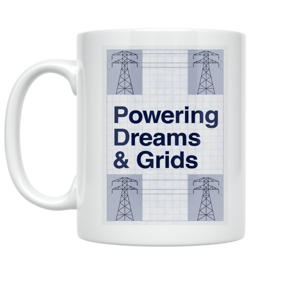 Powering Dreams & Grids - Power Grid Engineer - 11 oz Ceramic Coffee Mug