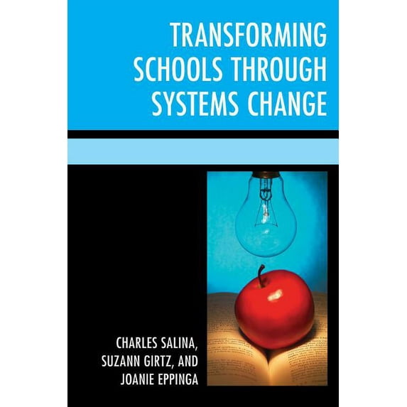 Powerless to Powerful Transforming Schools Through Systems Change, (Paperback)