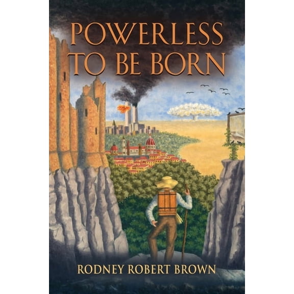 Powerless to be Born (Paperback)