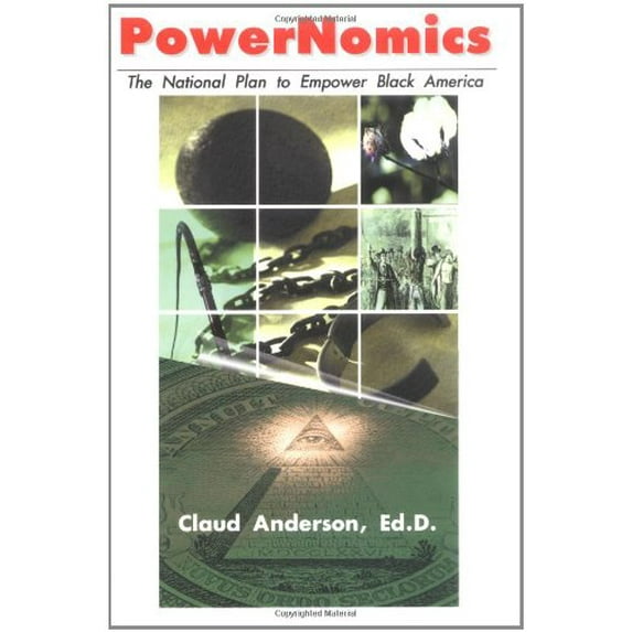 Pre-Owned PowerNomics : The National Plan to Empower Black America (Hardcover) 0966170229 9780966170221