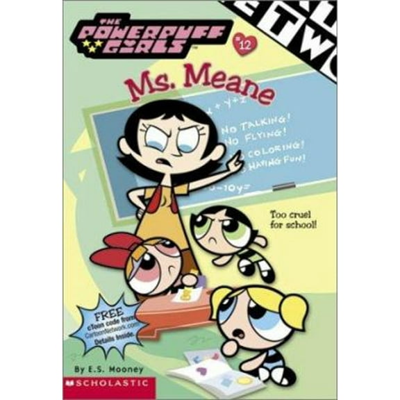 Pre-Owned Powerpuff Girls Chapter Book #12: M S. Meane (Paperback) 0439332133 9780439332132