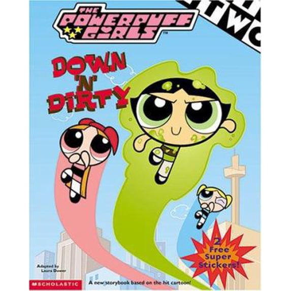 Pre-Owned Powerpuff Girls: Down 'n' Dirty (Paperback) 0439250560 9780439250566