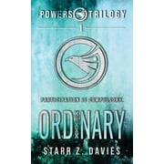 Powers Ordinary A Young Adult Sci-fi Dystopian Powers Book 1, Book 1, Paperback