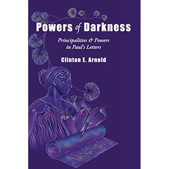 Pre-Owned Powers of Darkness: Principalities & Powers in Paul's Letters (Paperback) 0830813365 9780830813360