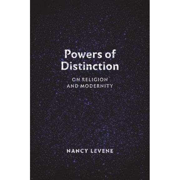 Pre-Owned Powers of Distinction : On Religion and Modernity (Paperback) 9780226507538
