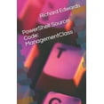 thumbnail image 1 of Powershell Source Code : Managementclass (Paperback), 1 of 1