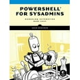 thumbnail image 1 of Powershell for Sysadmins: Workflow Automation Made Easy, (Paperback), 1 of 1