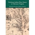 thumbnail image 1 of Powhatan Indian Place Names in Tidewater Virginia, (Paperback), 1 of 1
