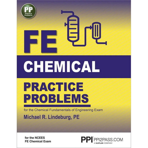 PPI FE Chemical Practice Problems – Comprehensive Practice for the NCEES FE Chemical Exam (Paperback)