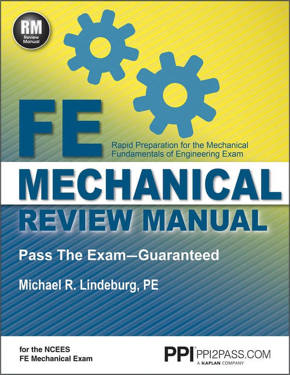 PPI's FE Mechanical Exam Review Manual by Michael R
