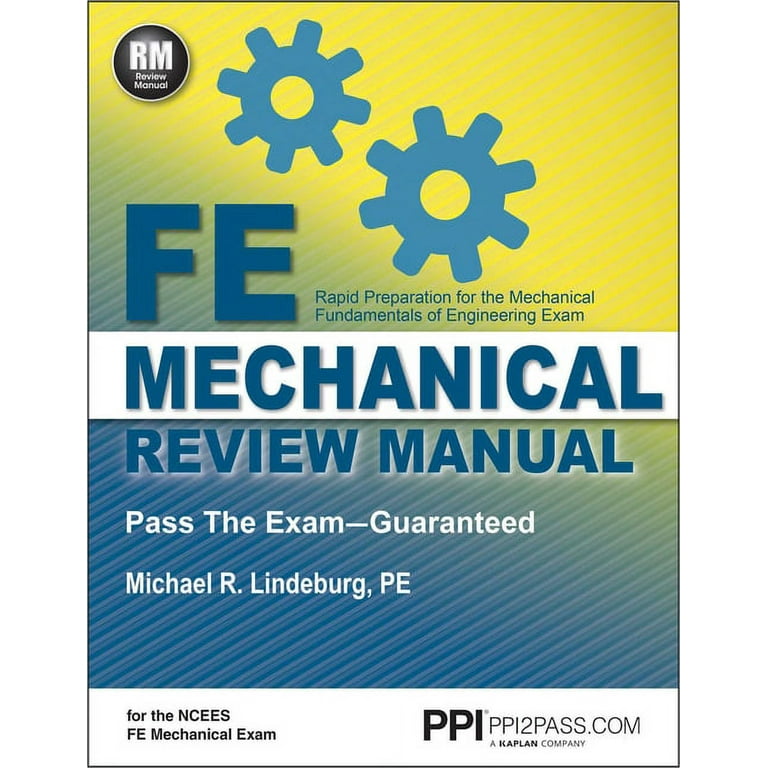 PPI's FE Mechanical Exam Review Manual by Michael R