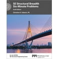 thumbnail image 1 of Ppi Se Structural Breadth Six-Minute Problems, 6th Edition - Comprehensive Practice for the Ncees Se Exam (Edition 6) (Paperback), 1 of 1