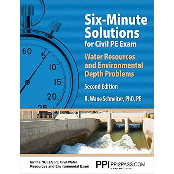 Pre-Owned Ppi Six-Minute Solutions for Civil Pe Water Resources and Environmental Depth Exam Problems, 2nd Edition - Contains 100 Practice Problems for the Ncee (Paperback) 1591264820 9781591264828