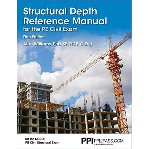 Pre-Owned PPI Structural Depth Reference Manual for the PE Civil Exam, 5th Edition A Complete Reference Manual for the PE Civil Structural Depth Exam, 9781591265559, 159126555X, Paperback, Fifth edition
