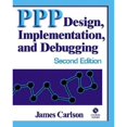 thumbnail image 1 of Pre-Owned PPP Design, Implementation, and Debugging [With Cr-ROM] (Paperback) 0201700530 9780201700534, 1 of 1