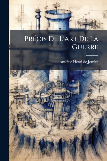 PrÃ(c)cis De L'art De La Guerre, (Paperback)