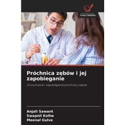 Pr chnica zęb w i jej zapobieganie, Paperback