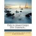 thumbnail image 1 of Précis Analytique Des Travaux... (Paperback), 1 of 1