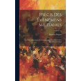 thumbnail image 1 of Précis Des Événemens Militaires : Ou, Essais Historiques Sur La Campagnes De 1799 À 1814, Avec Cartes Et Plans; Volume 15 (Hardcover), 1 of 1