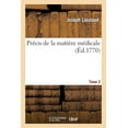 thumbnail image 1 of Précis de la Matière Médicale. Tome 2. Connoissances, Nature, Vertus Et Doses Des Médicamens : Usités Dans La Pratique Actuelle de la Médecine, Avec Un Grand Nombre de Formules Éprouvées (Paperback), 1 of 1