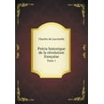 thumbnail image 1 of Précis historique de la révolution française Tome 1 (Paperback), 1 of 1