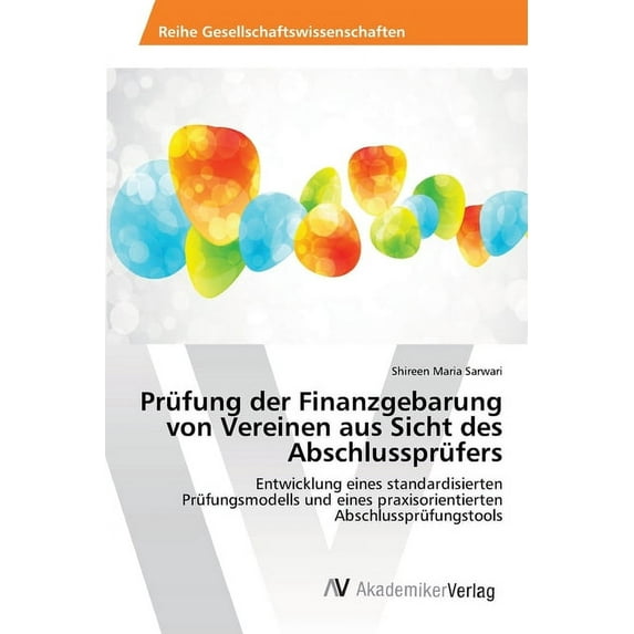 Prüfung der Finanzgebarung von Vereinen aus Sicht des Abschlussprüfers (Paperback)