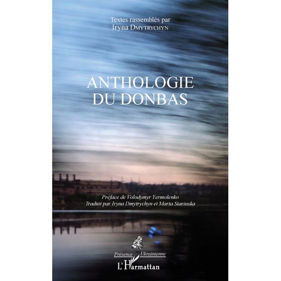 Prsence Ukrainienne Anthologie du Donbas, (Paperback)