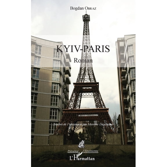 Prsence Ukrainienne Kyiv-Paris, (Paperback)