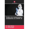 thumbnail image 1 of PrÃ¡tica de restauraÃ§Ã£o e endodontia na COVID 19, (Paperback), 1 of 1