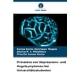 thumbnail image 1 of PrÃ¤valenz von Depressions- und Angstsymptomen bei UniversitÃ¤tsstudenten, (Paperback), 1 of 1