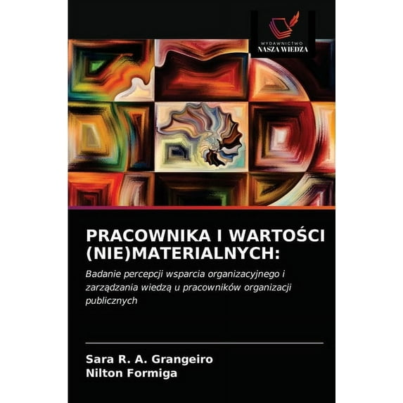 Pracownika I WartoŚci (Nie)Materialnych (Paperback)