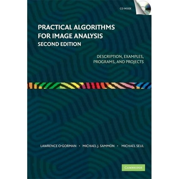 Practical Algorithms for Image Analysis: Description, Examples, Programs, and Projects, (Paperback)