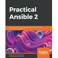 thumbnail image 1 of Practical Ansible 2: Automate infrastructure, manage configuration, and deploy applications with Ansible 2.9 (Paperback), 1 of 1