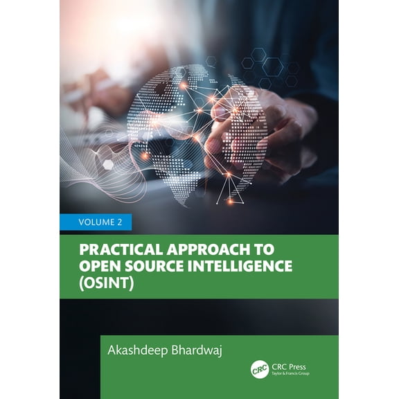 Practical Approach to Open Source Intelligence (Osint): Volume 2, (Paperback)