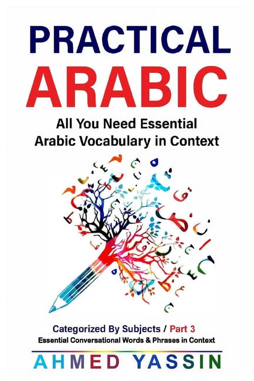Practical Arabic Pdf Practical Arabic- All You Need Essential Vocabulary in Context ...