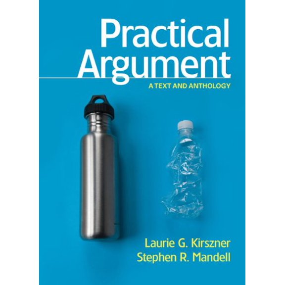 Pre-Owned Practical Argument: A Text and Anthology (Paperback) 0312570929 9780312570927