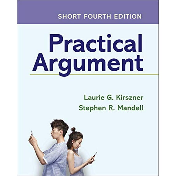 Pre-Owned Practical Argument: Short Edition (Paperback) 1319207219 9781319207212
