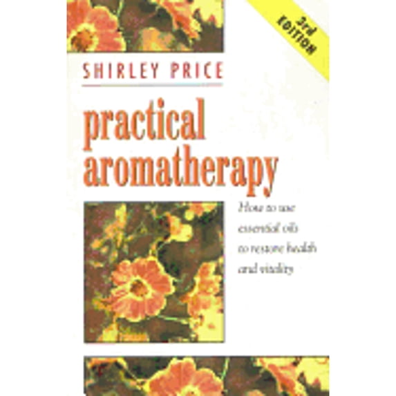 Pre-Owned Practical Aromatherapy: How to Use Essential Oils to Restore Vitality (Paperback) 0722515251 9780722515259