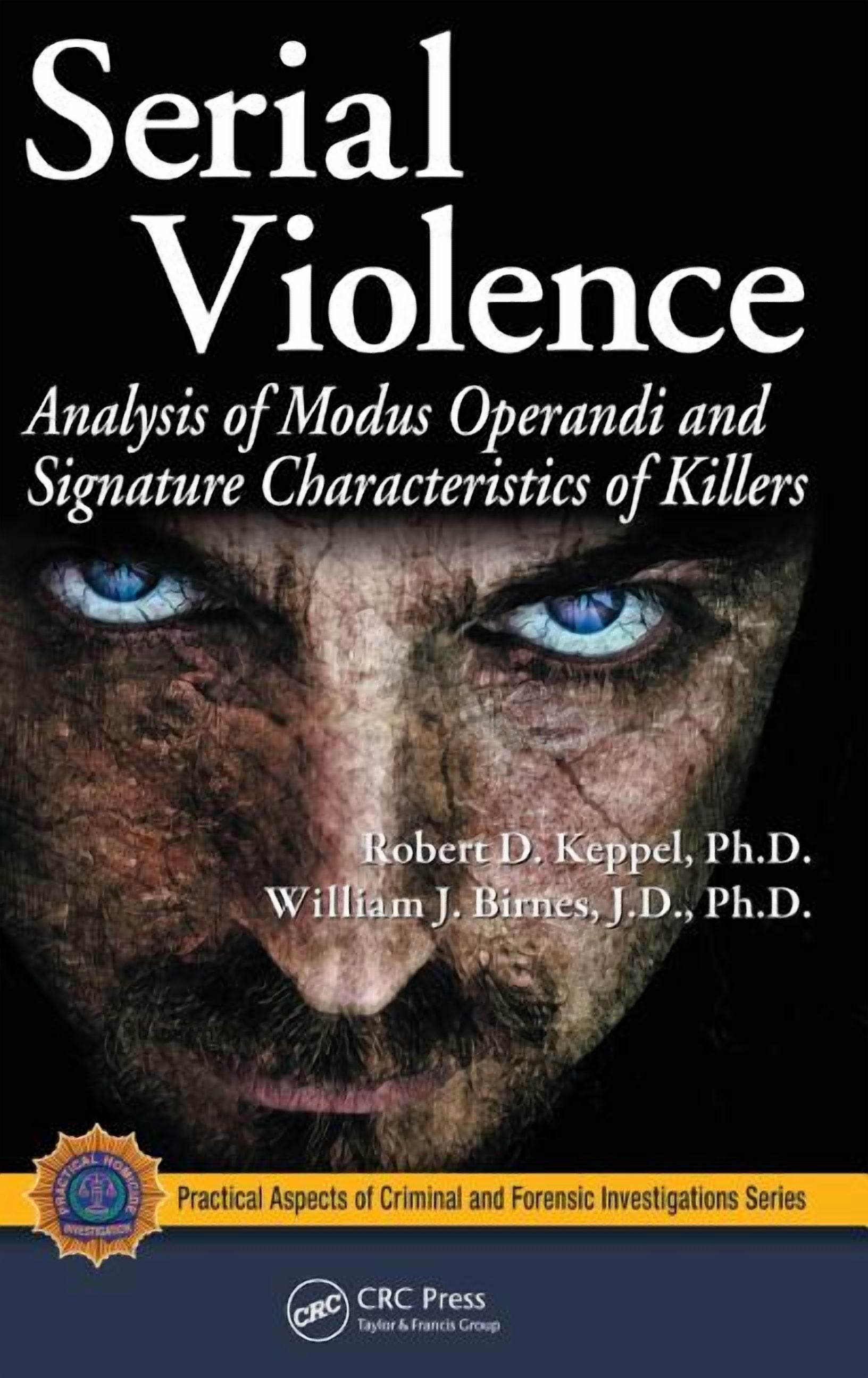 Practical Aspects of Criminal and Forens Serial Violence Analysis of