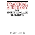 thumbnail image 1 of Pre-Owned Practical Audiology for Speech and Language Therapy Work, 9781861560599, 1861560591, Paperback, 1 edition, 1 of 1