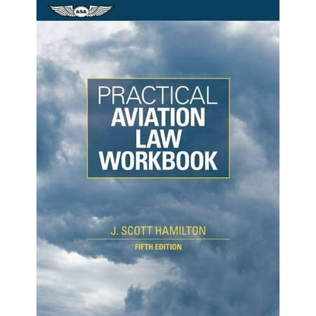 Pre-Owned Practical Aviation Law Workbook (Paperback) 1560277769 9781560277767