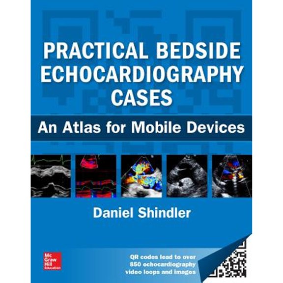 Pre-Owned Practical Bedside Echocardiography Cases: An Atlas for Mobile Devices (Paperback) 0071812652 9780071812658
