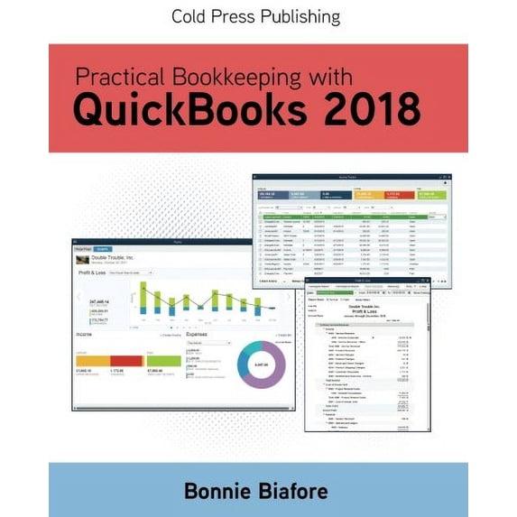 Pre-Owned Practical Bookkeeping with QuickBooks 2018 Paperback