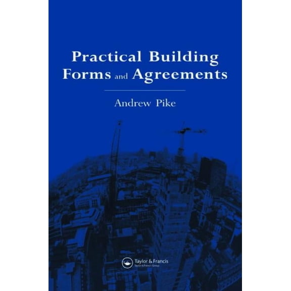 Practical Building Forms and Agreements, (Hardcover)